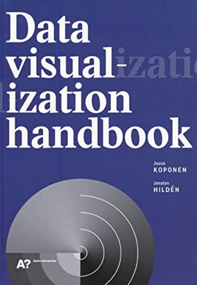 Data Visualisation: A Handbook for Data Driven Design